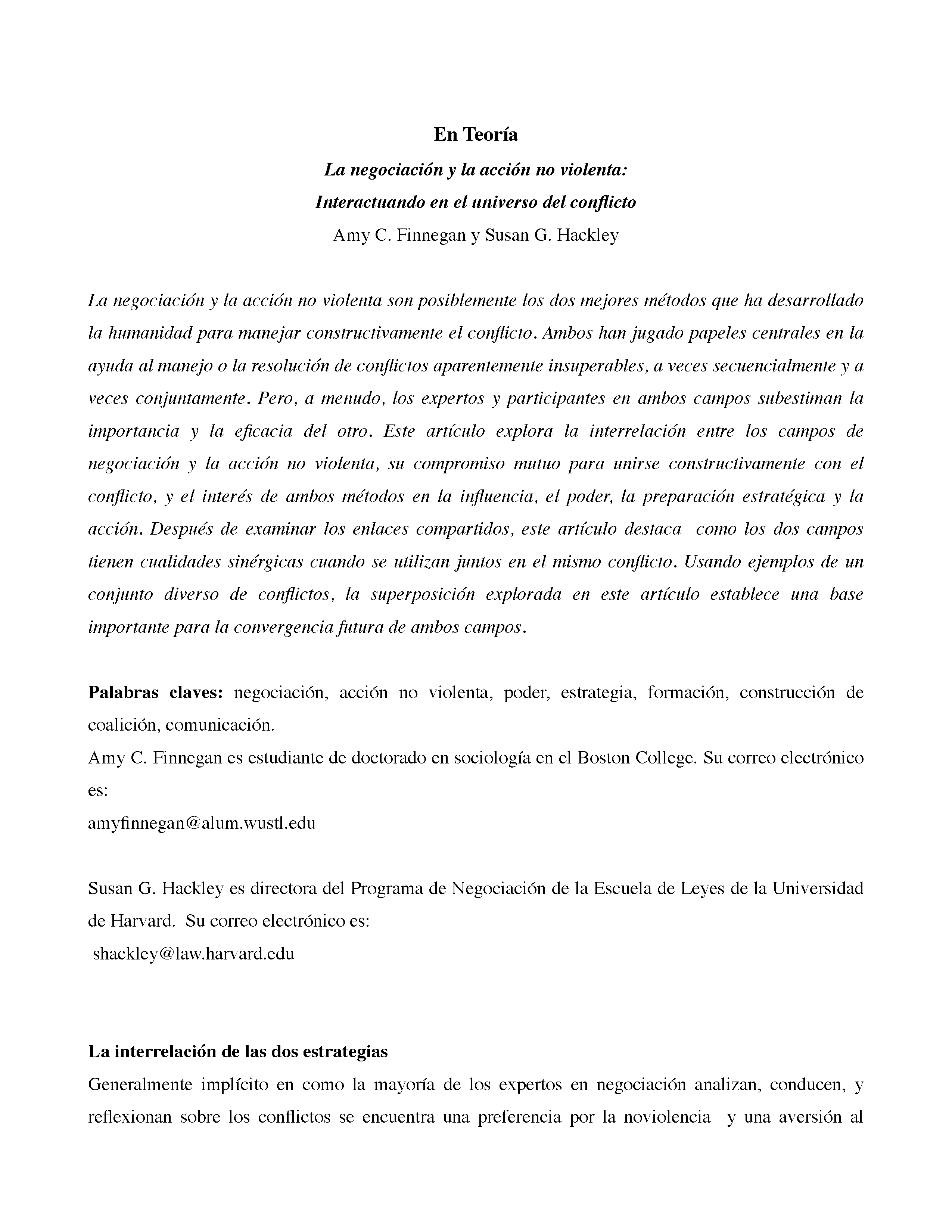 En Teoría, la negociación y la acción no violenta: Interactuando en el universo del conflicto