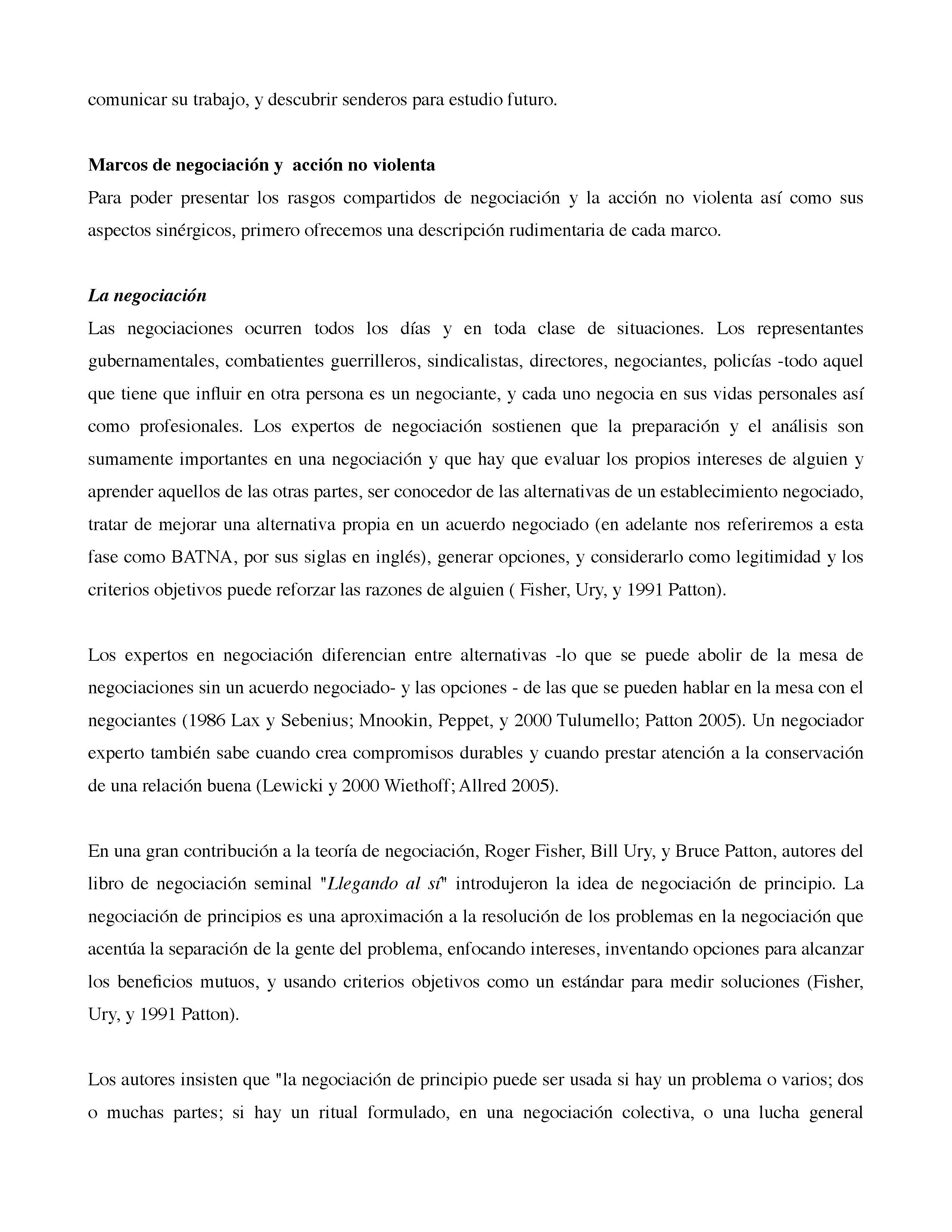 En Teoría, la negociación y la acción no violenta: Interactuando en el universo del conflicto