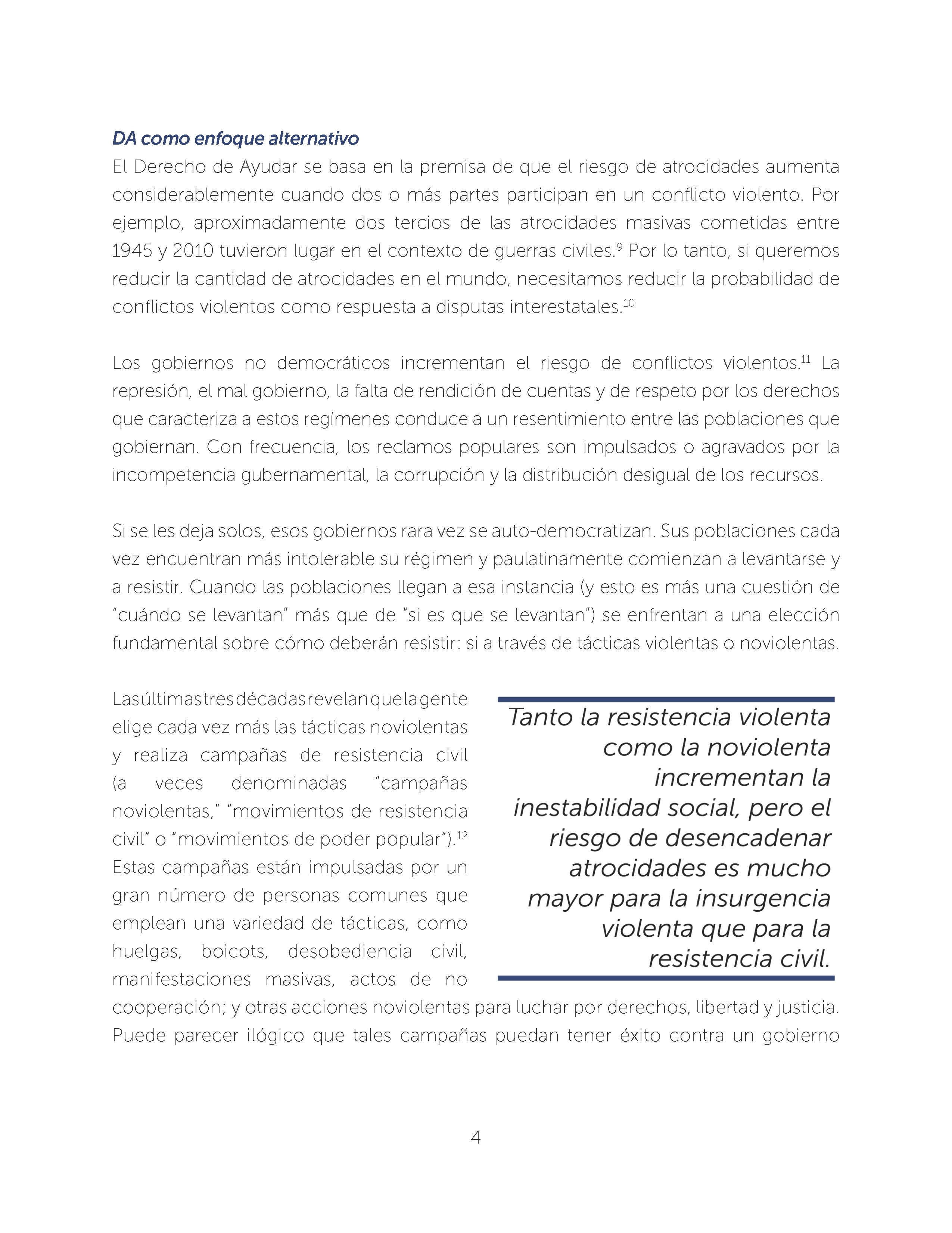 Evitando Atrocidades Masivas: De la Responsabilidad de Proteger (RP) al Derecho de Ayudar (DA) Campañas de resistencia civil