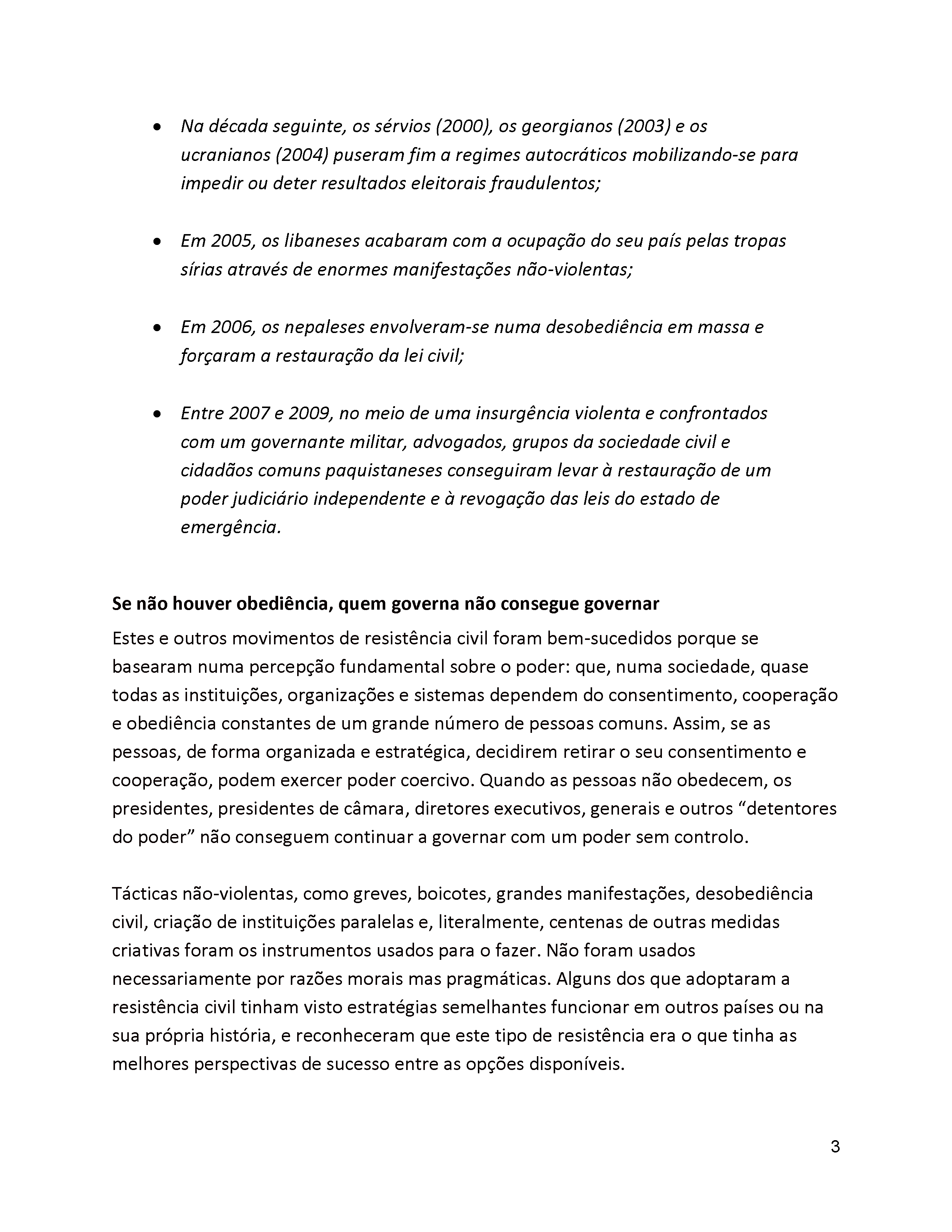 O trio da resistência civil: unidade, planeamento, disciplina