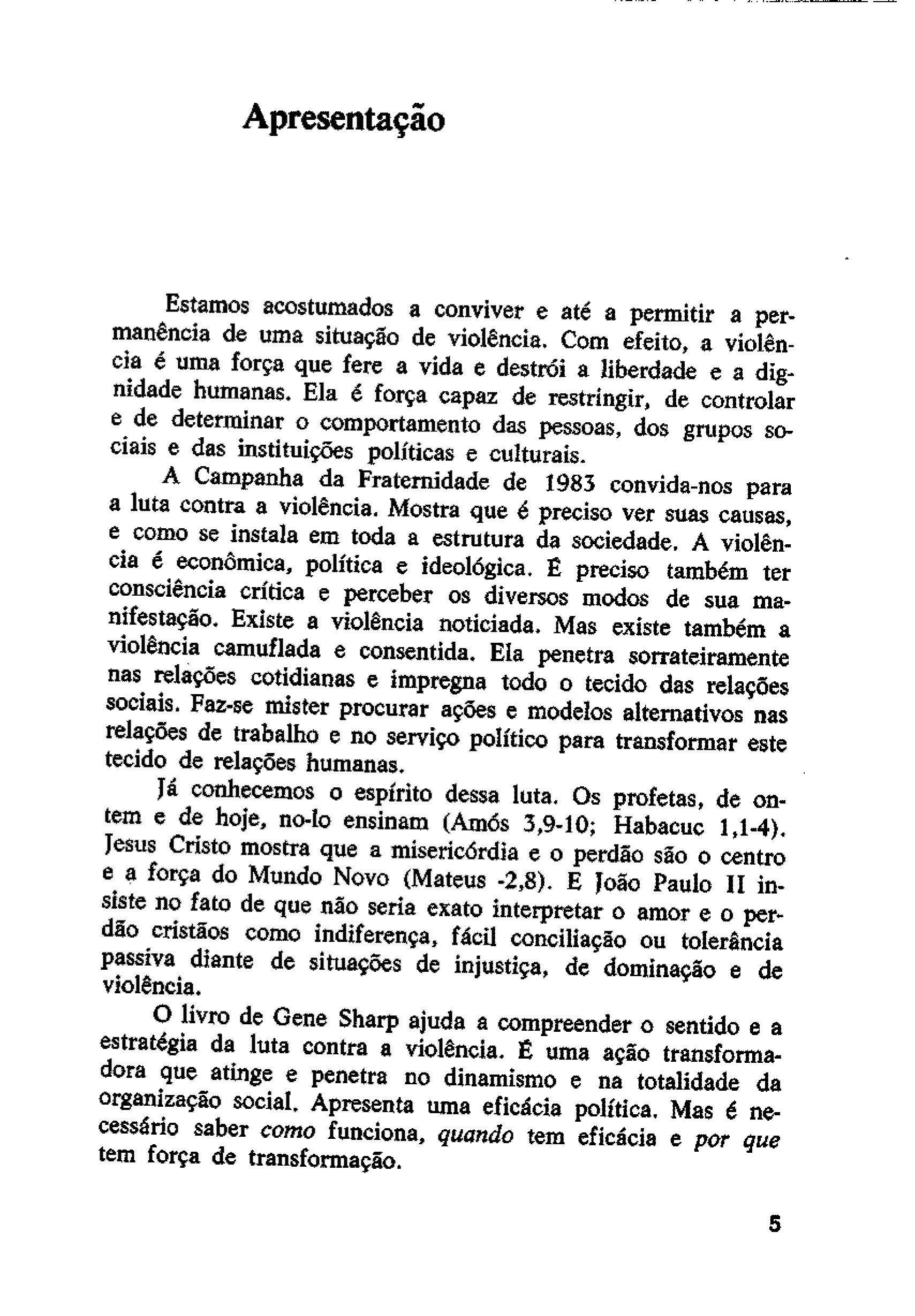 Poder, Luta e Defesa: Teoria e prática da ação não-violenta