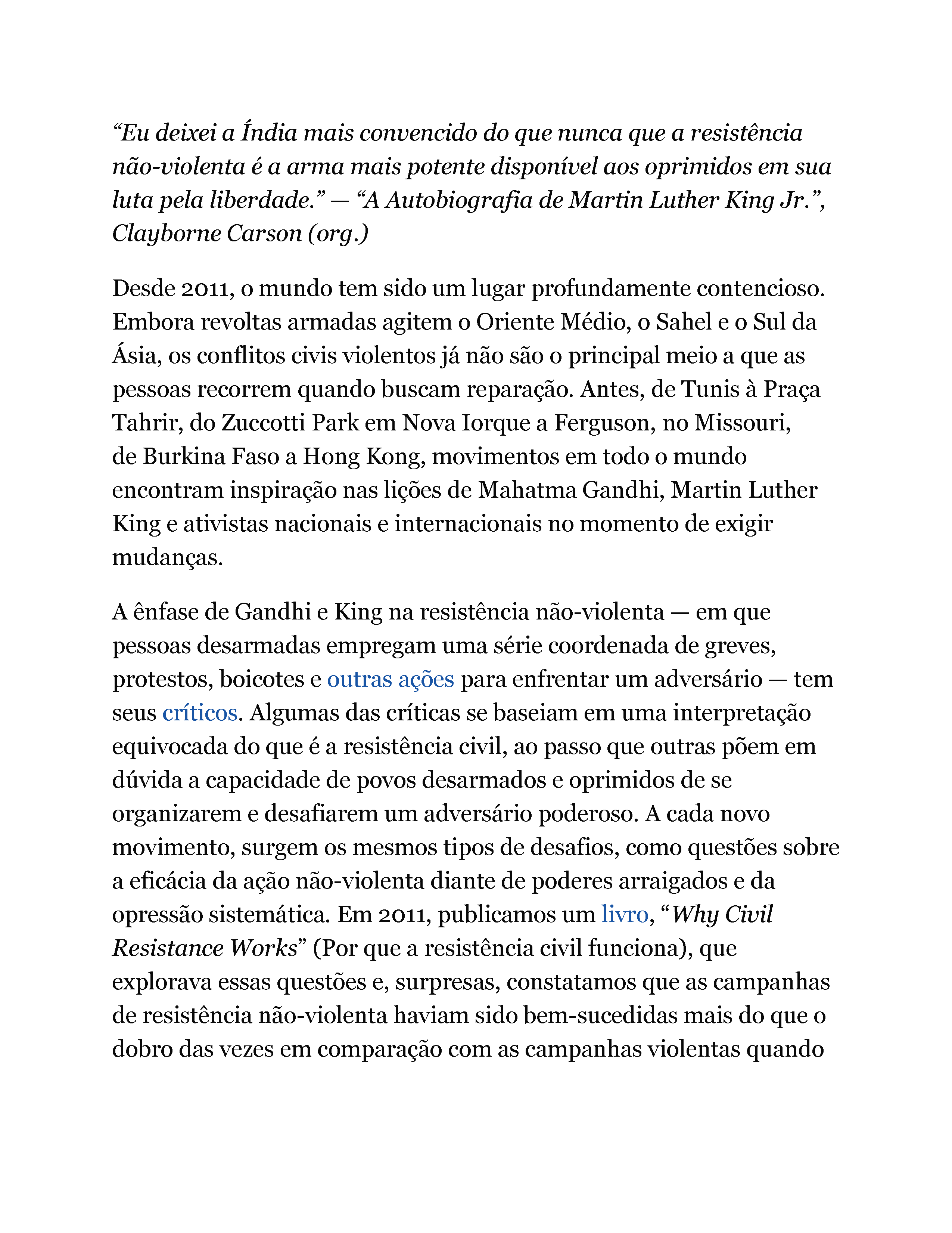 Como o mundo vem mostrando que Martin Luther King estava certo sobre a não-violência