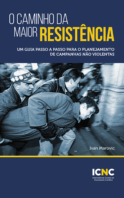 O Caminho da Maior Resistência: Um Guia Passo a Passo para o Planejamento de Campanhas Não-Violentas