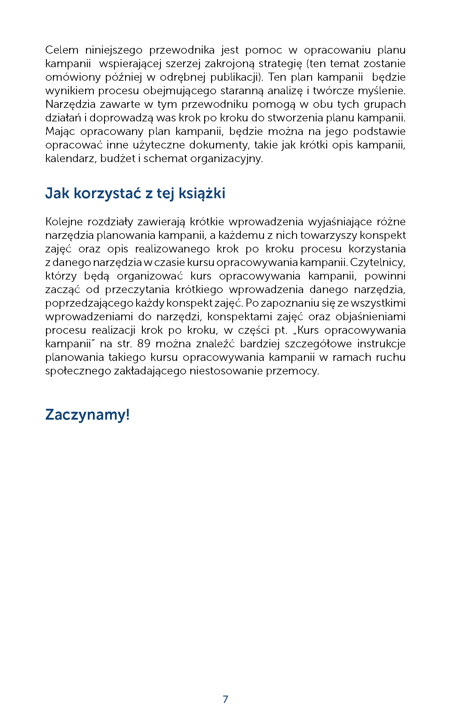 Ścieżka Największego Oporu: Przewodnik pokazujący krok po kroku jak planować kampanie oporu społecznego bez użycia przemocy