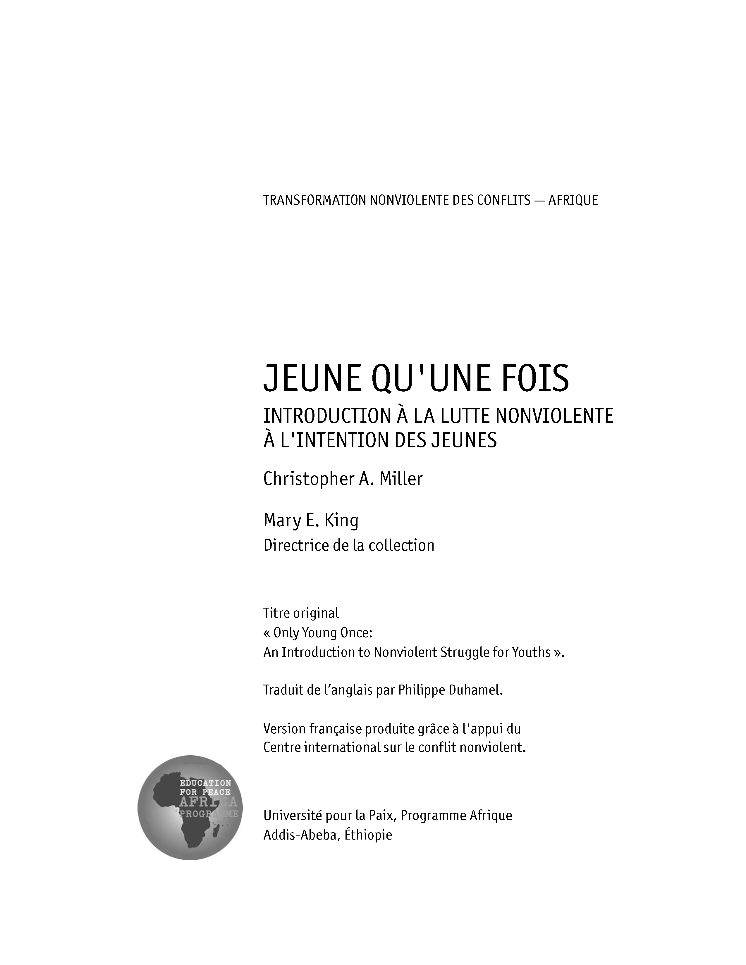 Jeune Qu’une Fois: Introduction à la Lutte Nonviolente à L’Intention des Jeunes