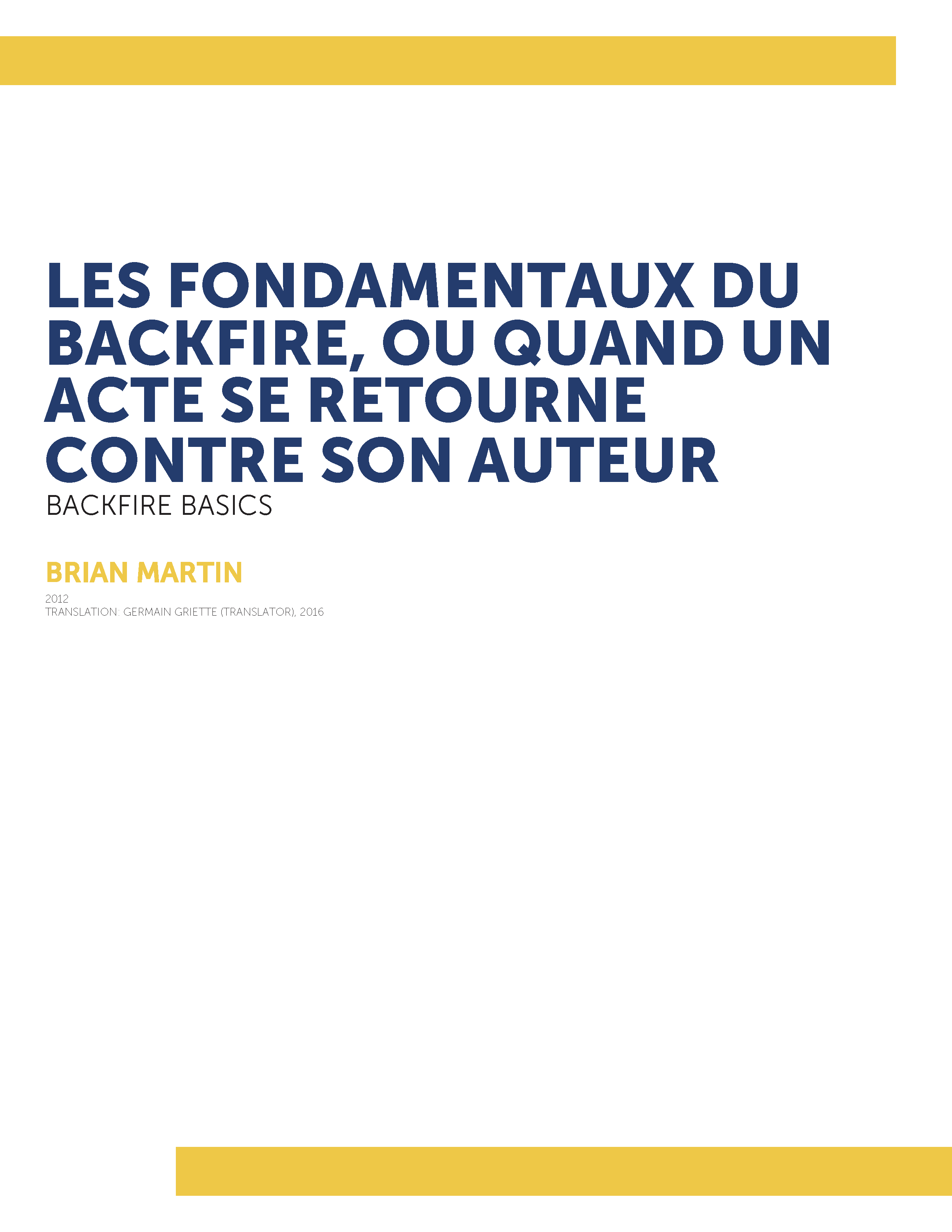 Les fondamentaux du backfire, ou quand un acte se retourne contre son auteur