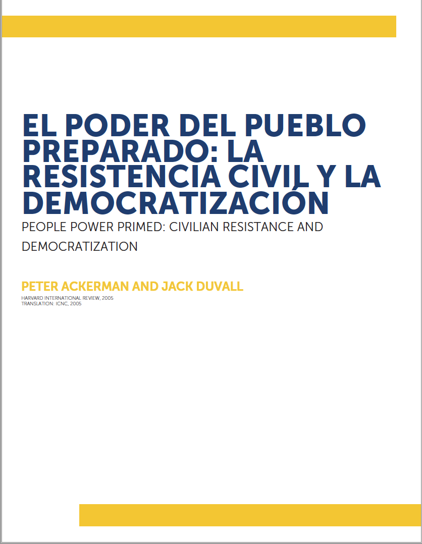 El Poder Del Pueblo Preparado: La Resistencia Civil y la Democratización