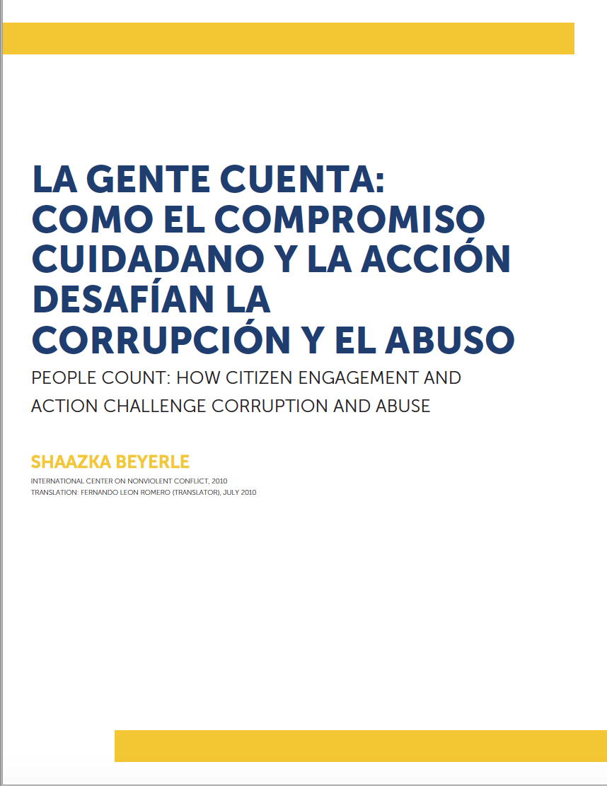 La Gente Cuenta: Como el Compromiso Cuidadano y la Acción Desafían la Corrupción y el Abuso
