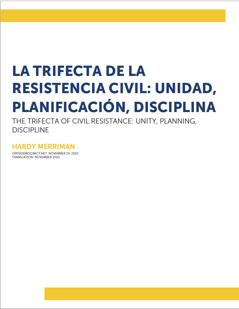 La trifecta de la resistencia civil: unidad, planificación, disciplina