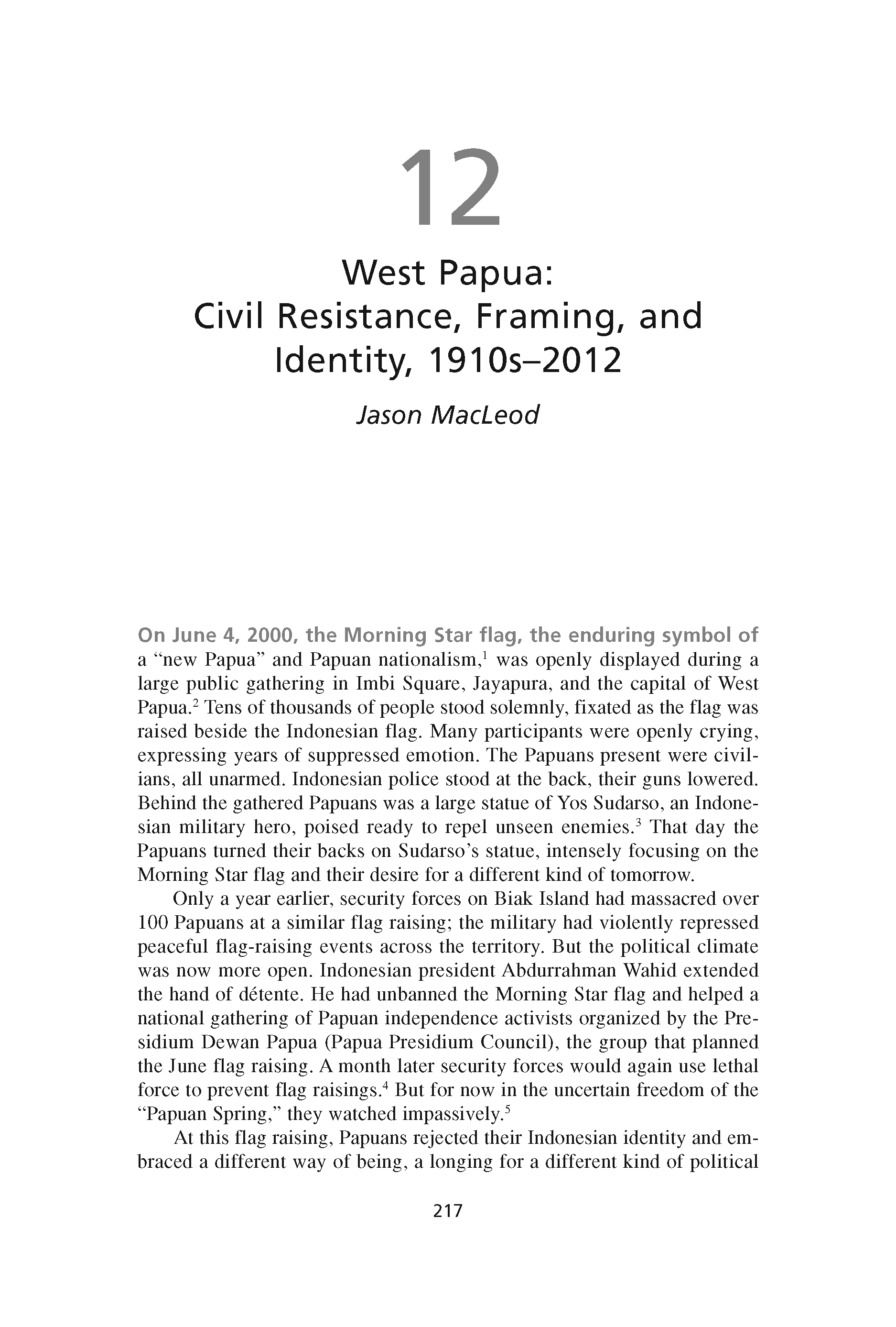 West Papua: Civil Resistance, Framing, and Identity, 1910s-2012 (Chapter 12 from ‘Recovering Nonviolent History’)