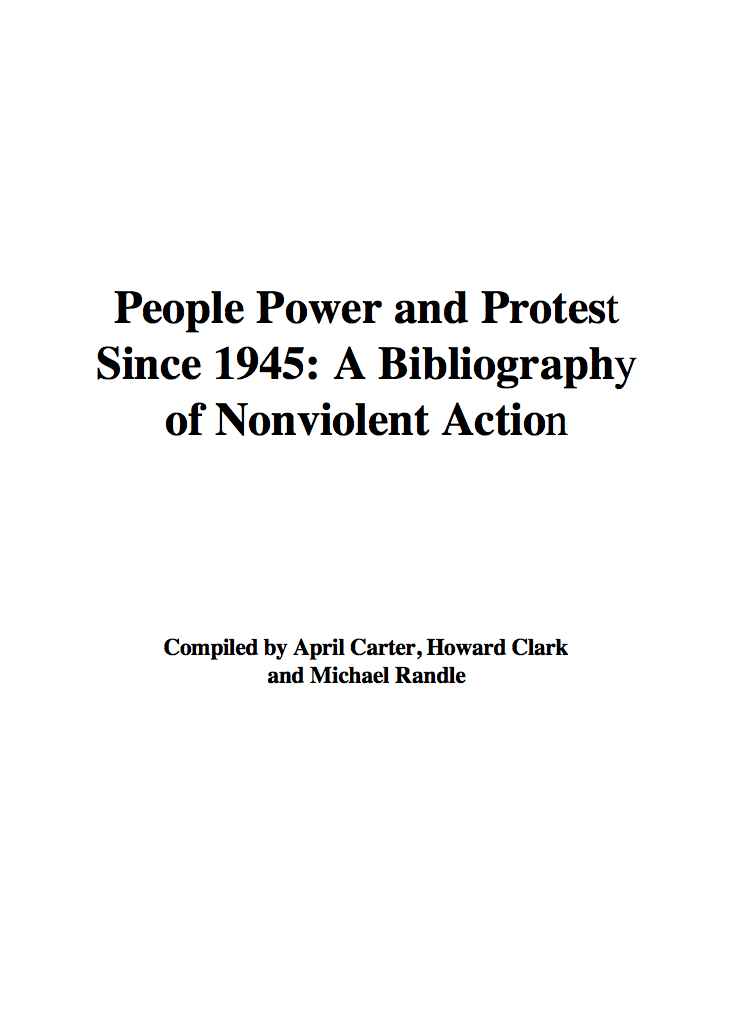 People Power and Protest Since 1945: A Bibliography of Nonviolent Action