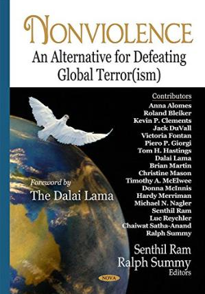 Nonviolence: An Alternative for Defeating Global Terror(ism)