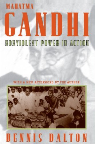 Mahatma Gandhi: Nonviolent Power in Action