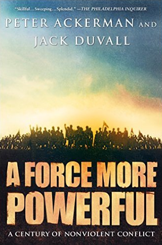 A Force More Powerful: A Century of Nonviolent Conflict (book)