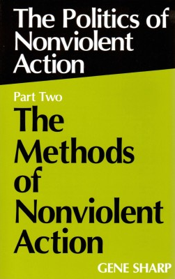 The Politics of Nonviolent Action, Part 2: The Methods of Nonviolent Action