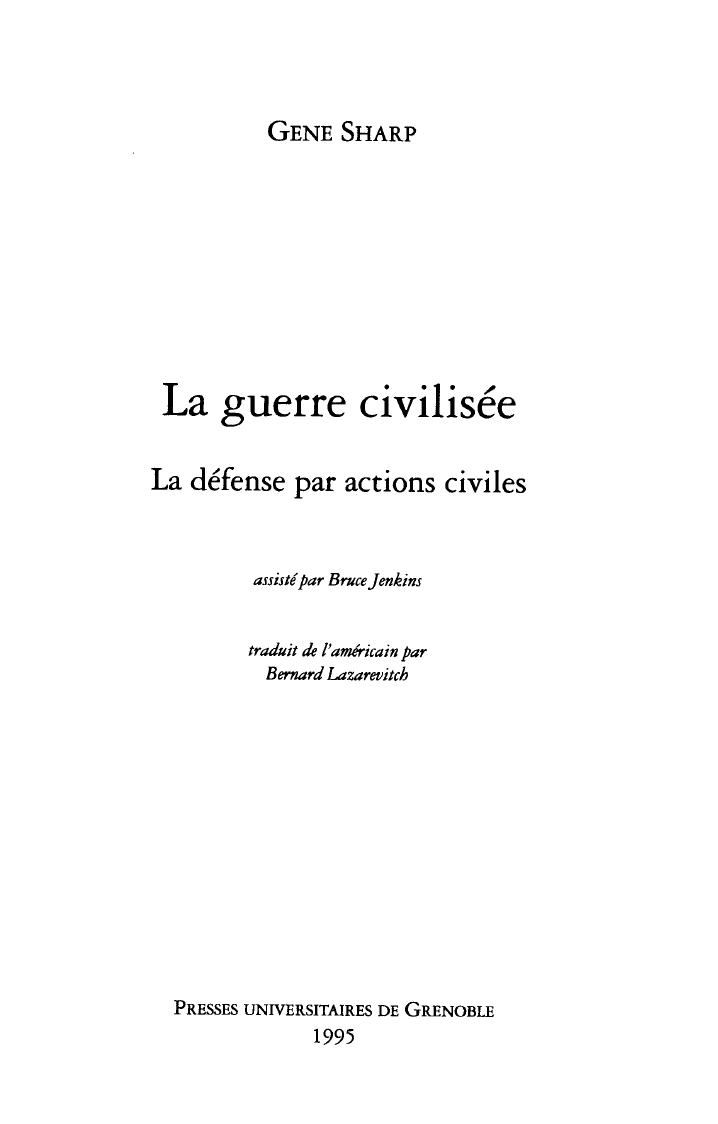 La Guerre Civilisée: La Defense par Actions Civiles