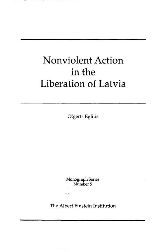 Nonviolent Action in the Liberation of Latvia