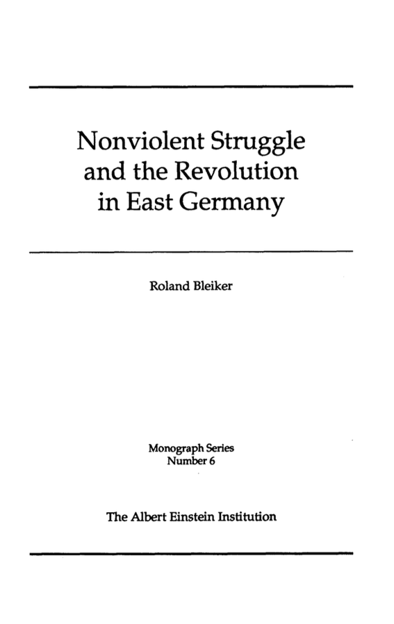 Nonviolent Struggle and the Revolution in East Germany
