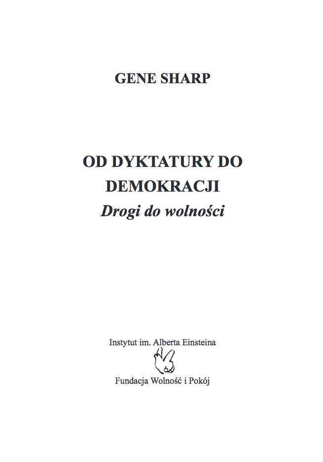 From Dictatorship to Democracy: A Conceptual Framework for Liberation (Polish)