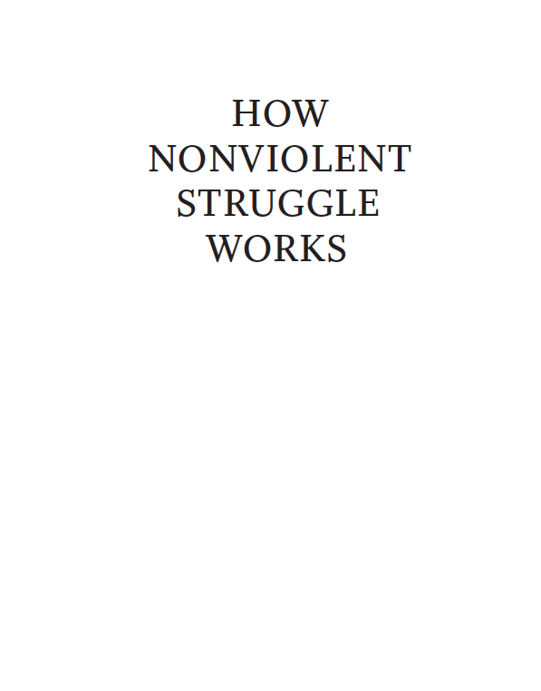 How Nonviolent Struggle Works