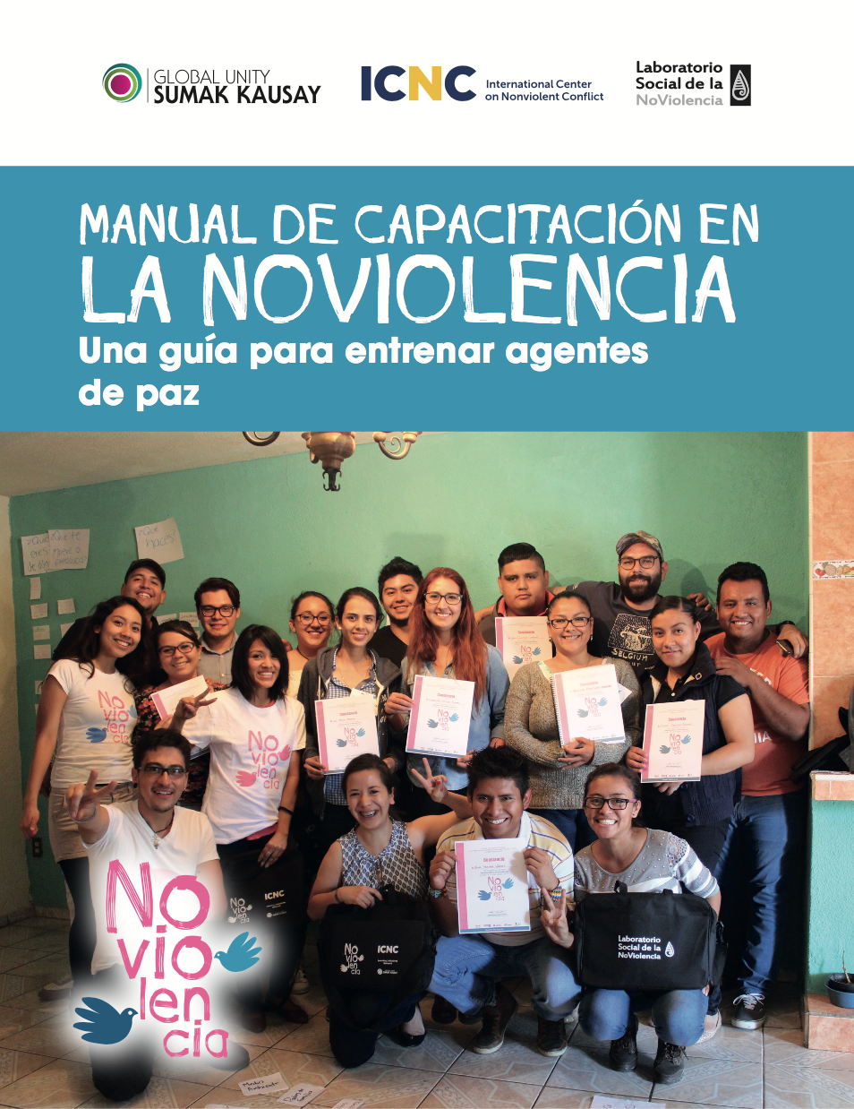 Manual de Capacitacion en la Noviolencia – una guia para entrenar agentes de paz