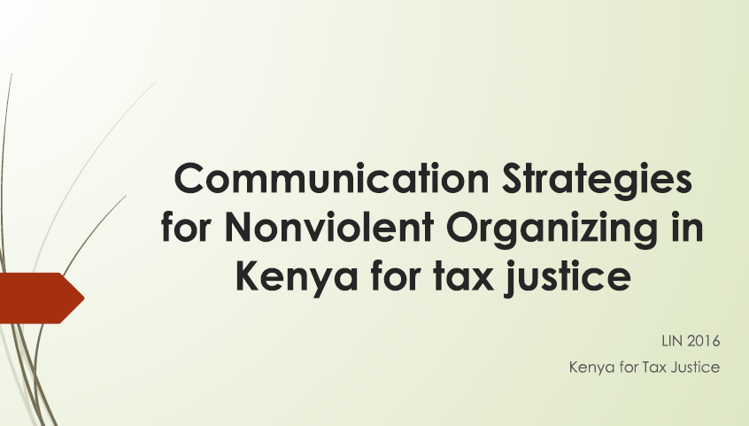Communication Strategies for Nonviolent Organizing in Kenya for Tax Justice