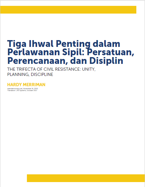 Tiga Ihwal Penting dalam Perlawanan Sipil: Persatuan, Perencanaan, dan Disiplin