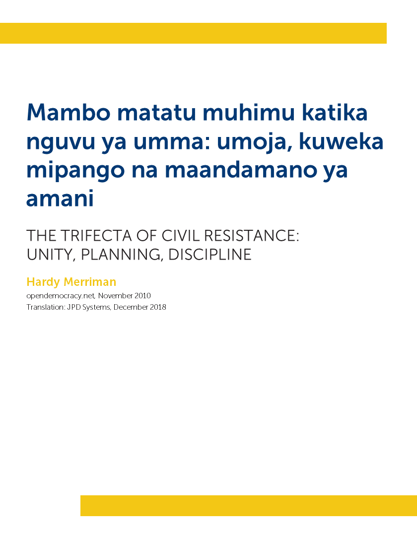 Mambo matatu muhimu katika nguvu ya umma: umoja, kuweka mipango na maandamano ya amani