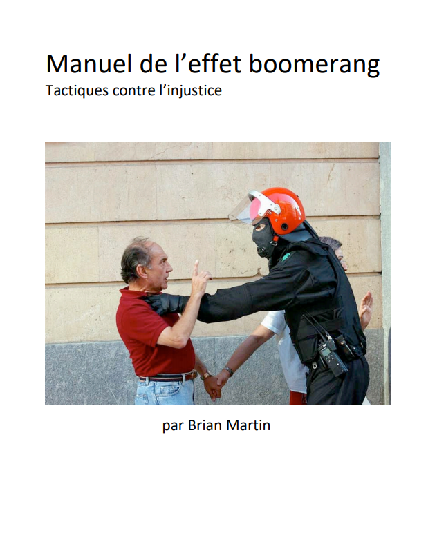 Manuel de l’effet boomerang: Tactiques contre l’injustice