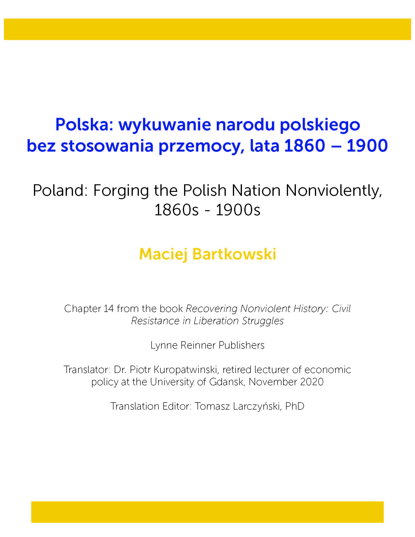 Polska: wykuwanie narodu polskiego bez stosowania przemocy, lata 1860 – 1900