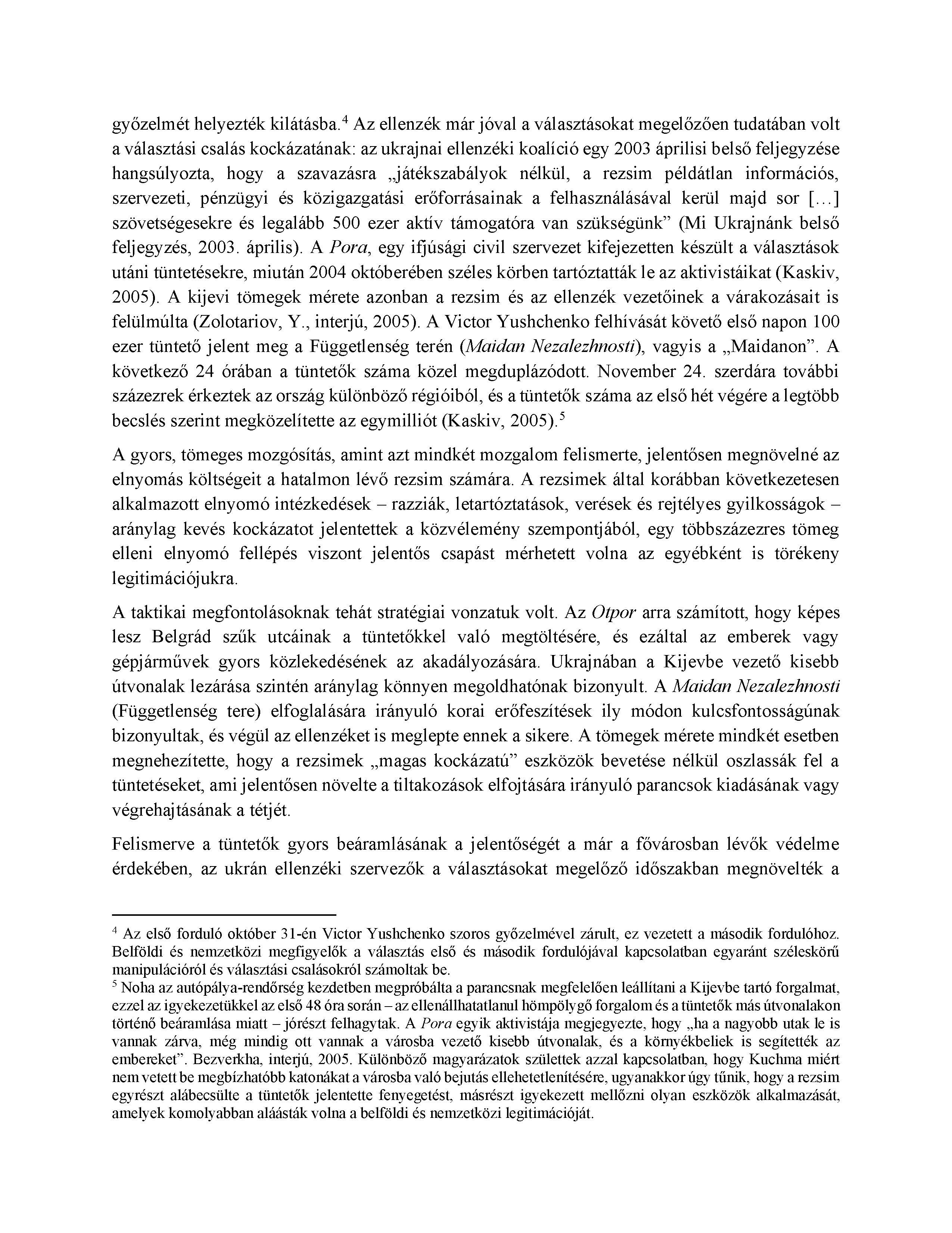 Hatalom és meggyőzés: Erőszakmentes stratégiák az állami biztonsági erők befolyásolására Szerbiában (2000) és Ukrajnában (2004)