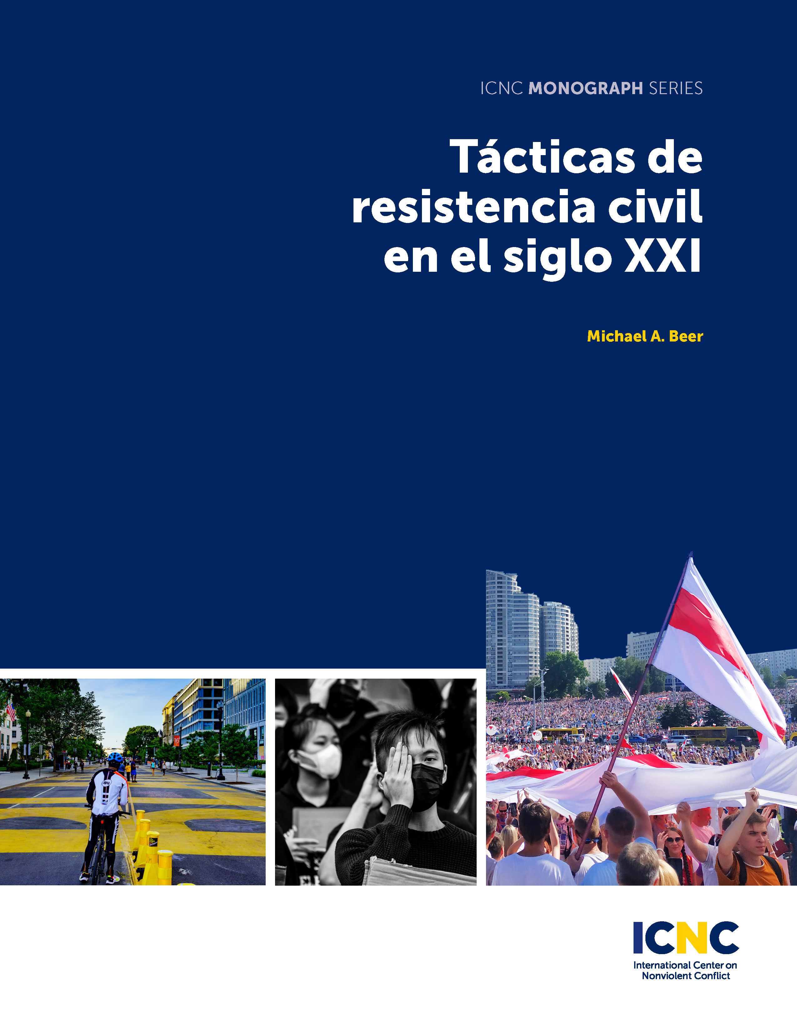 Tácticas de resistencia civil en el siglo XXI