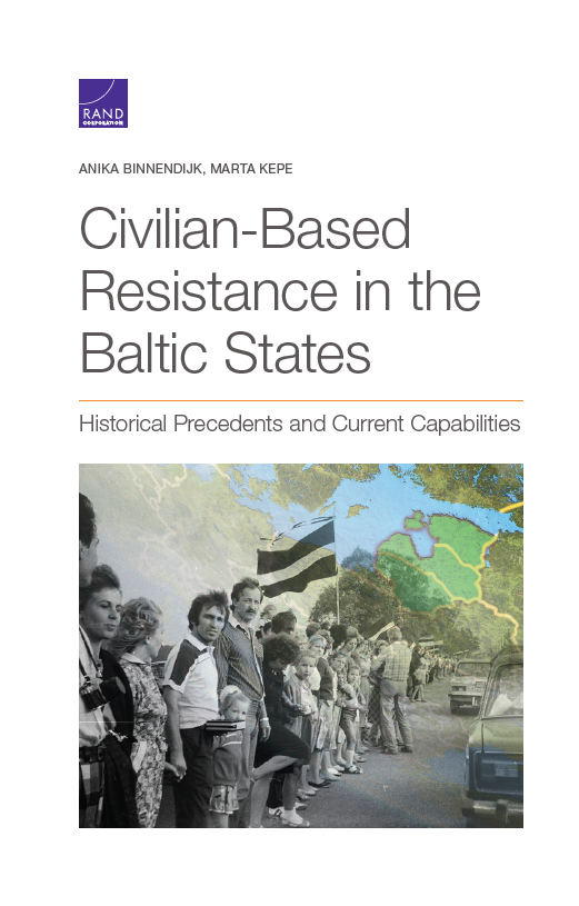 Civilian-Based Resistance in the Baltic States: Historical Precedents and Current Capabilities