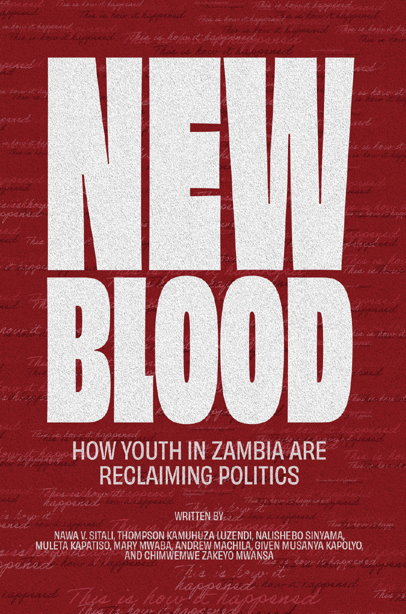 New Blood: How Youth in Zambia Are Reclaiming Politics